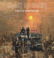 Iron Maiden (UK-1) : Castle Donington